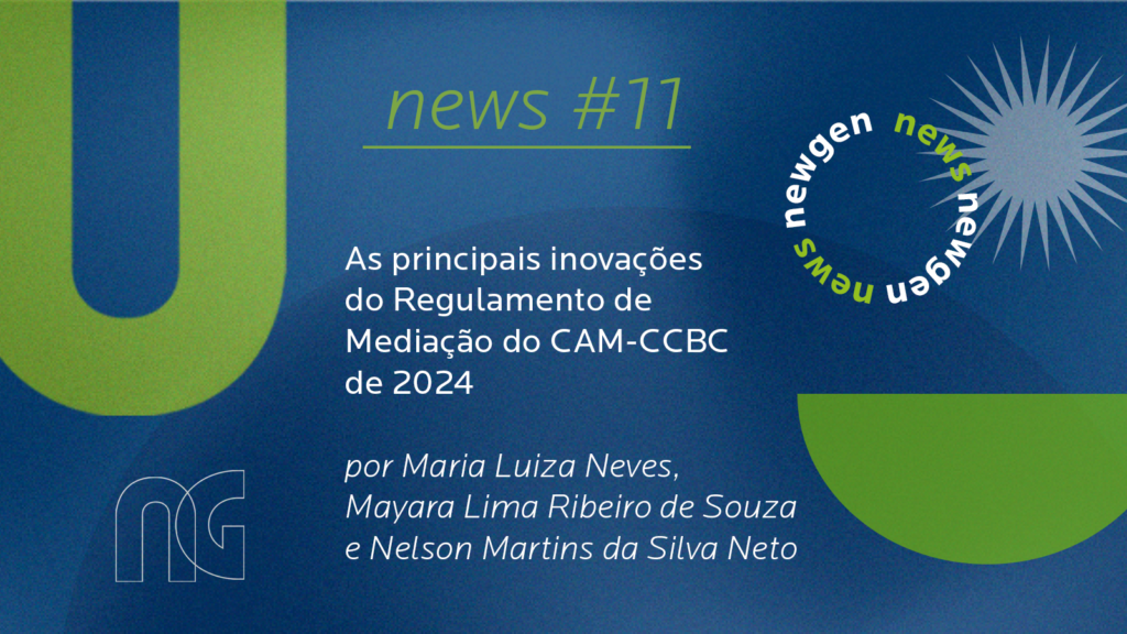 Em 1º de agosto de 2024, o Conselho Deliberativo do Centro de Arbitragem e Mediação da Câmara de Comércio Brasil-Canadá (“CAM-CCBC”) aprovou o Regulamento de Mediação de 2024.