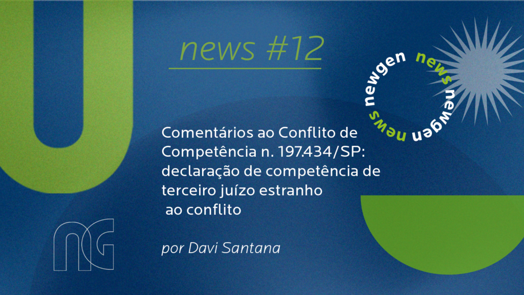 Comentários ao Conflito de Competência n. 197.434/SP: declaração de competência de juízo estranho ao conflito