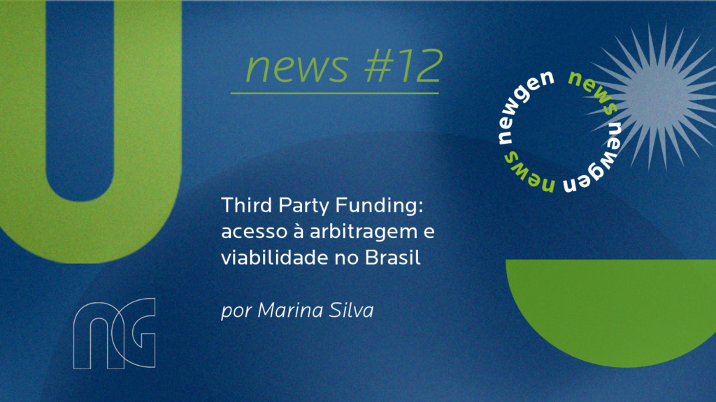 Third Party Funding: acesso à arbitragem e viabilidade no Brasil